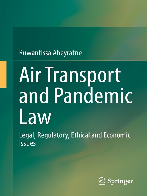 Title details for Air Transport and Pandemic Law by Ruwantissa Abeyratne - Available